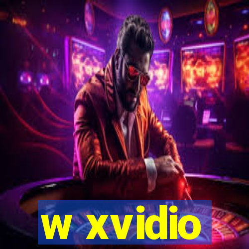 w xvidio